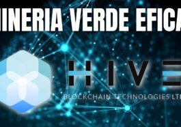 La primera empresa minera de criptomonedas con energía verde Hive Blockchain
