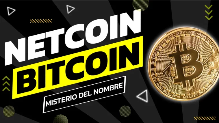Satoshi Nakamoto consideró llamar a Bitcoin 'Netcoin'